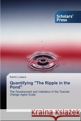 Quantifying the Ripple in the Pond Lukacs Karrin 9783639517828