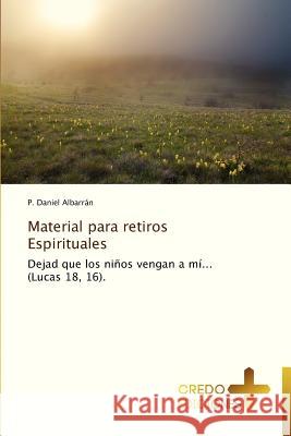 Material Para Retiros Espirituales  9783639520118 Credo Ediciones