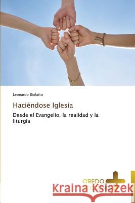 Haciendose Iglesia Biolatto Leonardo 9783639520798