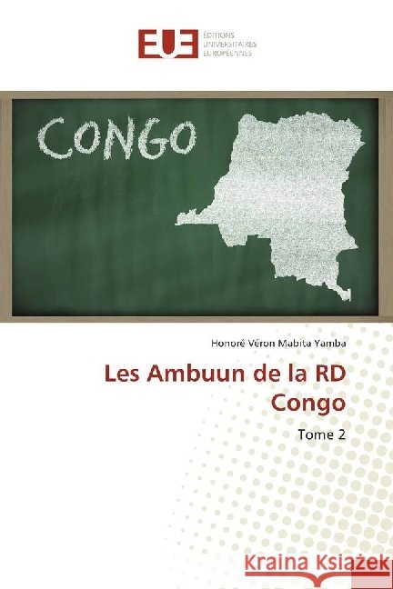 Les Ambuun de la RD Congo : Tome 2 Mabita Yamba, Honoré Véron 9783639522655
