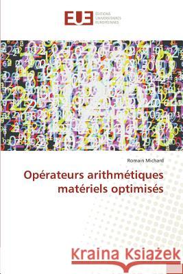 Opérateurs arithmétiques matériels optimisés Michard, Romain 9783639522662