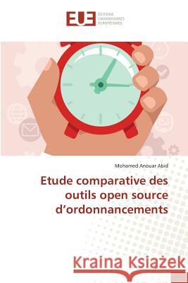 Etude comparative des outils open source d'ordonnancements Abid, Mohamed Anouar 9783639524109