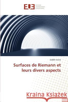 Surfaces de Riemann et leurs divers aspects Gmira, Seddik 9783639527360