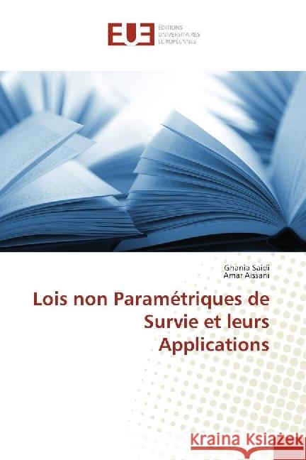 Lois non Paramétriques de Survie et leurs Applications Saidi, Ghania; Aissani, Amar 9783639542325