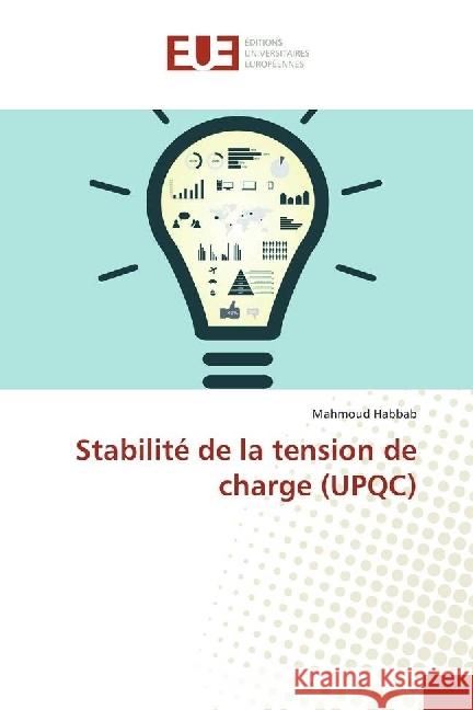 Stabilité de la tension de charge (UPQC) Habbab, Mahmoud 9783639549096