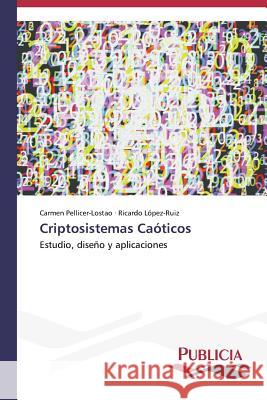 Criptosistemas Caóticos Pellicer-Lostao Carmen 9783639556131