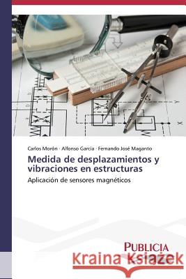 Medida de desplazamientos y vibraciones en estructuras Morón Carlos 9783639557084 Publicia