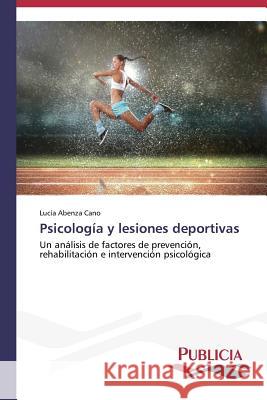 Psicología y lesiones deportivas Abenza Cano, Lucía 9783639558319