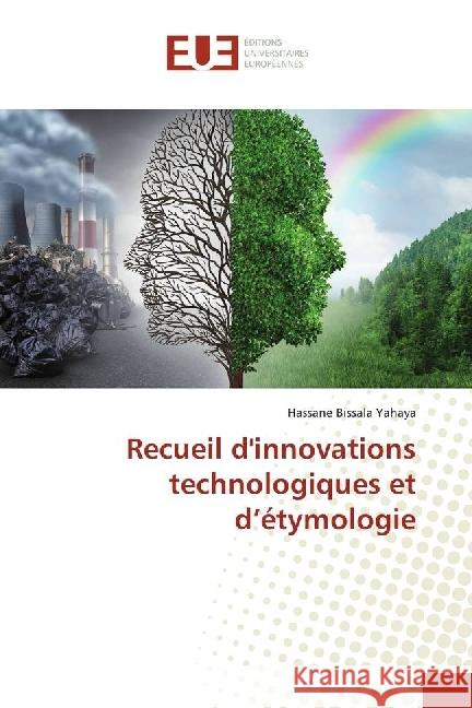 Recueil d'innovations technologiques et d'étymologie Yahaya, Hassane Bissala 9783639560138 Éditions universitaires européennes