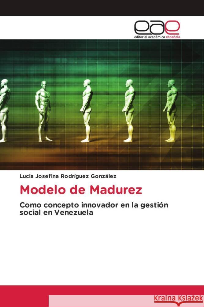 Modelo de Madurez Rodríguez González, Lucia Josefina 9783639605341