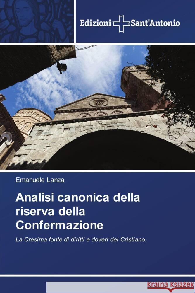 Analisi canonica della riserva della Confermazione Lanza, Emanuele 9783639606157