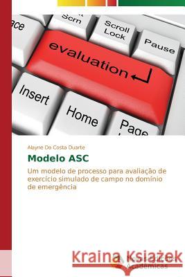 Modelo ASC Da Costa Duarte Alayne 9783639611472 Novas Edicoes Academicas