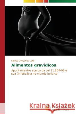 Alimentos gravídicos Gonçalves Leite Kalinca 9783639615777 Novas Edicoes Academicas