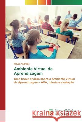 Ambiente Virtual de Aprendizagem Flávio Andrade 9783639616323