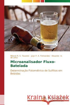Microanalisador fluxo-batelada S Tavares Márcio R 9783639617924 Novas Edicoes Academicas