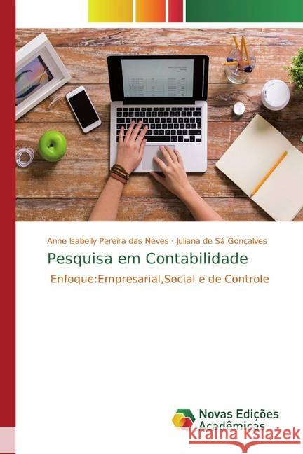 Pesquisa em Contabilidade : Enfoque:Empresarial,Social e de Controle Pereira das Neves, Anne Isabelly; Gonçalves, Juliana de Sá 9783639618433