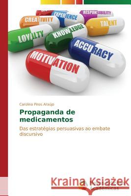 Propaganda de medicamentos Pires Araújo Carolina 9783639618853
