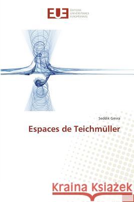 Espaces de Teichmüller Gmira, Seddik 9783639620597