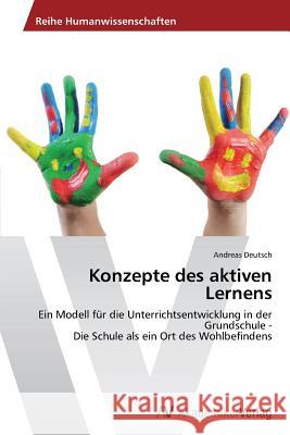 Konzepte Des Aktiven Lernens Deutsch Andreas   9783639625561