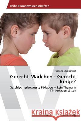 Gerecht Mädchen - Gerecht Junge? Mackscheidt, Corinna 9783639627756 AV Akademikerverlag