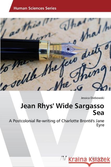 Jean Rhys' Wide Sargasso Sea Diebowski Jessica 9783639627916 AV Akademikerverlag