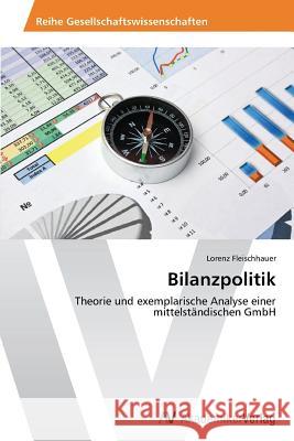 Bilanzpolitik Fleischhauer Lorenz 9783639628470