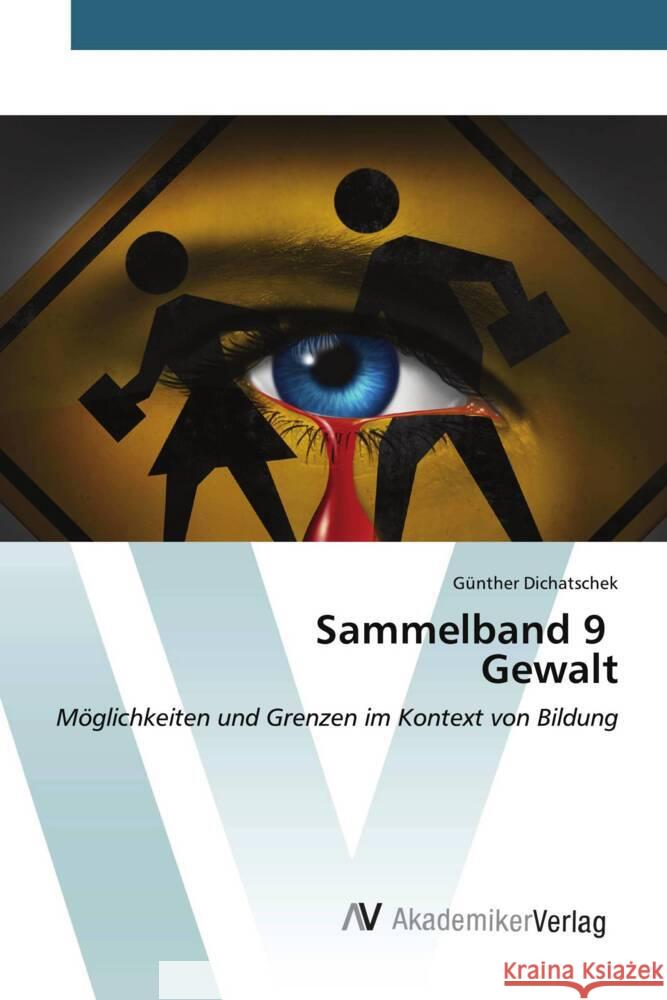 Sammelband 9 Gewalt G?nther Dichatschek 9783639630596 AV Akademikerverlag