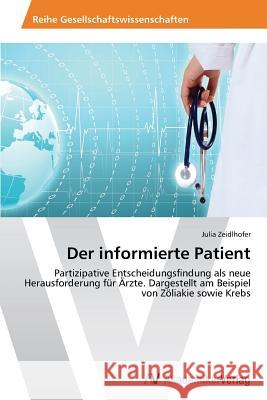 Der informierte Patient Zeidlhofer, Julia 9783639631104 AV Akademikerverlag