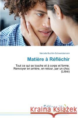 Matière À Réfléchir Buchlin-Schwendemann-M 9783639632453