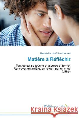 Matière À Réfléchir Buchlin-Schwendemann-M 9783639632453