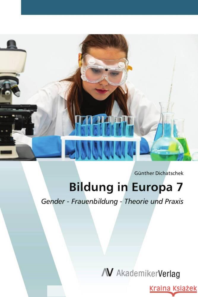 Bildung in Europa 7 Dichatschek, Günther 9783639633542