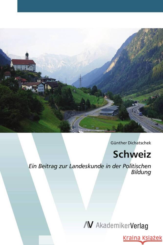 Schweiz G?nther Dichatschek 9783639633580 AV Akademikerverlag