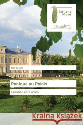 Panique Au Palais Baelde-E 9783639636215 Editions Muse