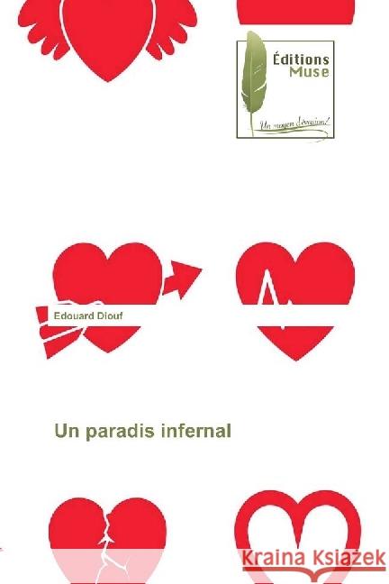Un paradis infernal Diouf, Edouard 9783639636932