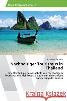 Nachhaltiger Tourismus in Thailand Mayr, Nora-Veronika 9783639641035 AV Akademikerverlag