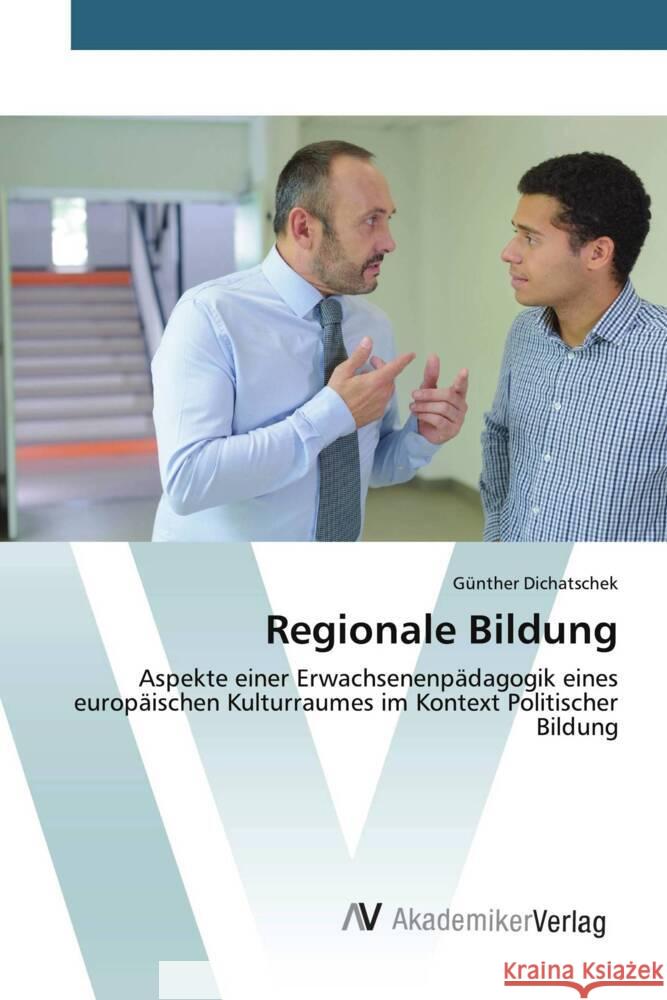 Regionale Bildung Dichatschek, Günther 9783639642018 AV Akademikerverlag