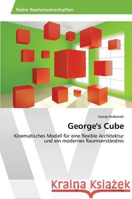 George's Cube Hrabanek Georg   9783639644791 AV Akademikerverlag