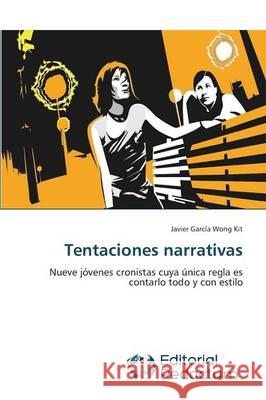 Tentaciones narrativas García Wong Kit, Javier 9783639650150