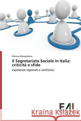 Il Segretariato Sociale in Italia: criticità e sfide Mangiabene Romina 9783639657531