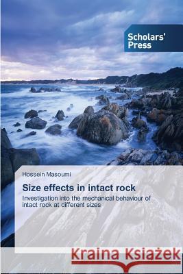 Size effects in intact rock Masoumi Hossein 9783639660456 Scholars' Press