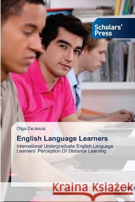 English Language Learners DeJesus, Olga 9783639660463 Scholars' Press