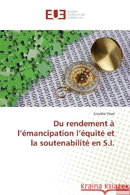 Du rendement à l'émancipation l'équité et la soutenabilité en S.I. Vitari, Claudio 9783639660807