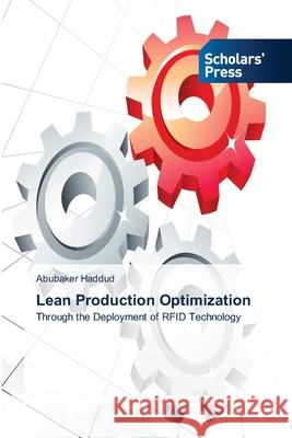 Lean Production Optimization Haddud, Abubaker 9783639661217 Scholars' Press