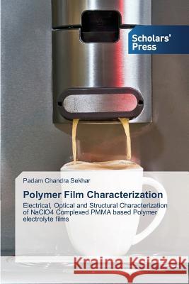 Polymer Film Characterization Chandra Sekhar Padam 9783639664737