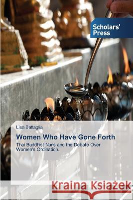 Women Who Have Gone Forth Battaglia Lisa 9783639667134 Scholars' Press