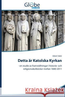 Detta AR Katolska Kyrkan Sabir Adam 9783639668438 Globeedit