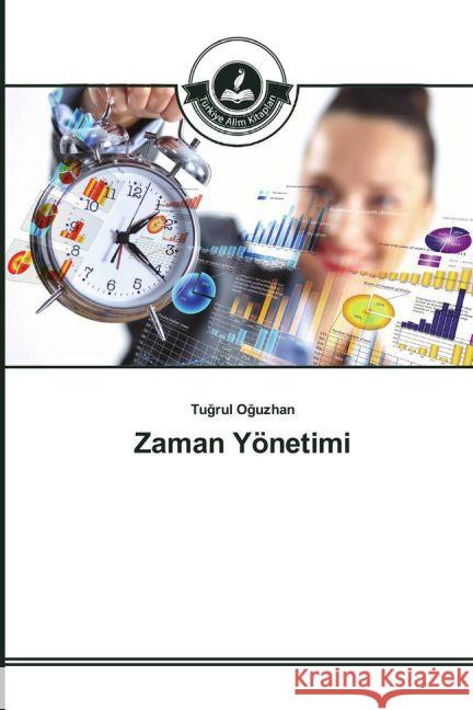 Zaman Yönetimi Oguzhan, Tugrul 9783639672381