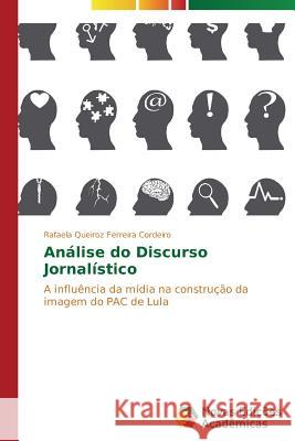 Análise do Discurso Jornalístico Queiroz Ferreira Cordeiro Rafaela 9783639684094