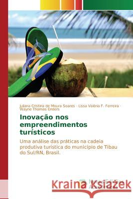 Inovação nos empreendimentos turísticos de Moura Soares Juliana Cristina 9783639688177 Novas Edicoes Academicas