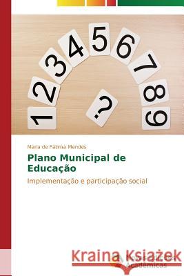 Plano Municipal de Educação Mendes Maria de Fátima 9783639688511 Novas Edicoes Academicas